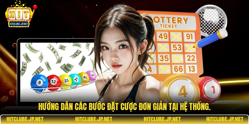 Hướng dẫn các bước đặt cược đơn giản tại hệ thống.